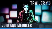 Void And Meddler - Teaser Trailer