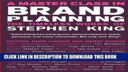[PDF] A Master Class in Brand Planning: The Timeless Works of Stephen King Full Collection