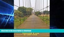 GET PDF  Southeast Asia On a Rope: Thailand and Laos: Thailand, Laos, Luang Prabang, Chiang Mai,