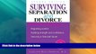 Big Deals  Surviving Separation And Divorce  Full Read Most Wanted