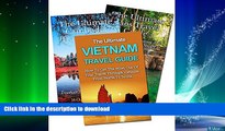 READ BOOK  South-East Asia Travel Guide Package: Vietnam, Laos and Cambodia Travel Guides FULL