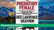 Big Deals  The Predatory Female: A Field Guide to Dating and the Marriage-Divorce Industry  Best
