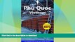 FAVORITE BOOK  Phu Quoc Vietnam - The Ultimate Travel Guide To Phu Quoc Island: Asia s Next Hot