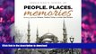 FAVORITE BOOK  People. Places. Memories: Travel Stories and Photos from Malaysia, Thailand,
