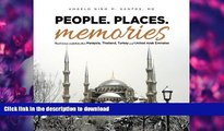 FAVORITE BOOK  People. Places. Memories: Travel Stories and Photos from Malaysia, Thailand,