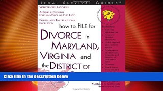 Big Deals  How to File for Divorce in Maryland, Virginia and the District of Columbia (File for