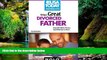 READ FULL  Being a Great Divorced Father: Real-Life Advice From a Dad Who s Been There  READ Ebook