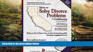 READ FULL  How to Solve Divorce Problems in California: What to Do if Your Case Is Not Going
