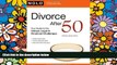 Must Have  Divorce After 50: Your Guide to the Unique Legal   Financial Challenges by Janice Green