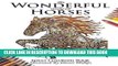 Read Now The Wonderful World of Horses - Horse Adult Coloring / Colouring Book: Beautiful Horses