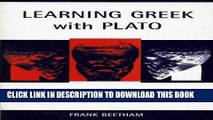 [Free Read] Learning Greek with Plato: A Beginner s Course in Classical Greek Full Online