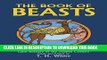 [Free Read] The Book of Beasts: Being a Translation from a Latin Bestiary of the Twelfth Century