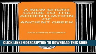 [Free Read] New Short Guide to the Accentuation of A Free Online