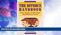 Big Deals  The Divorce Handbook : Your Guide to Marriage and Divorce Laws  Best Seller Books Most
