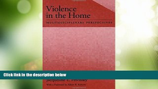Big Deals  Violence in the Home: Multidisciplinary Perspectives (Psychology)  Best Seller Books