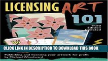 Best Seller Licensing Art 101, Third Edition Updated: Publishing and Licensing Your Artwork for