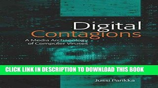Ebook Digital Contagions: A Media Archaeology of Computer Viruses (Digital Formations) Free Read