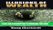 [Ebook] Illusions of Wealth: Actively Manage Your Investments or Expect Losses in this Volatile