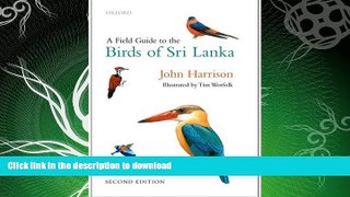 GET PDF  A Field Guide to the Birds of Sri Lanka FULL ONLINE