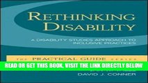 [Free Read] Rethinking Disability:  A Disability Studies Approach to Inclusive Practices Full Online