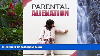 Big Deals  Parental Alienation  Best Seller Books Most Wanted