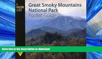 FAVORIT BOOK Great Smoky Mountains National Park Pocket Guide (Falcon Pocket Guides Series) READ