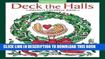 Read Now Deck the Halls Holiday Coloring Book Download Book