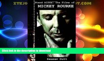 READ BOOK  Stand Alone: The Films Of Mickey Rourke FULL ONLINE
