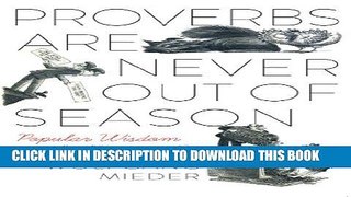 Best Seller Proverbs Are Never Out of Season: Popular Wisdom in the Modern Age (International