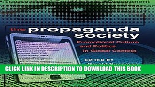 Best Seller The Propaganda Society: Promotional Culture and Politics in Global Context (Frontiers