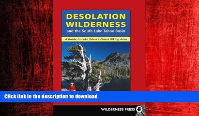 READ THE NEW BOOK Desolation Wilderness and the South Lake Tahoe Basin READ EBOOK