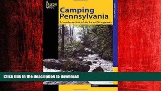 FAVORIT BOOK Camping Pennsylvania: A Comprehensive Guide To Public Tent And RV Campgrounds (State