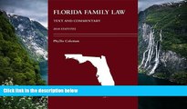 Big Deals  Florida Family Law: Text and Commentary 2010 Statutes  Best Seller Books Most Wanted