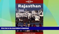 GET PDF  Lonely Planet Rajasthan (Lonely Planet Rajasthan Delhi   Agra)  GET PDF