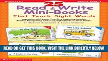 [Free Read] 25 Read and Write Mini-Books That Teach Sight Words: Interactive Mini-Books That Give