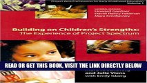 [Free Read] Building on Children s Strengths: Project Zero Frameworks Volume 1 Free Online