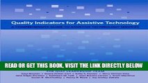 [Free Read] Quality Indicators for Assistive Technology: A Comprehensive Guide to Assistive
