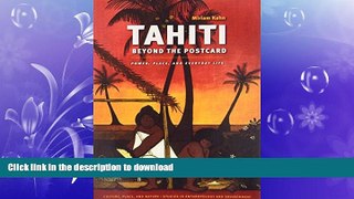 FAVORITE BOOK  Tahiti Beyond the Postcard: Power, Place, and Everyday Life (Culture, Place, and