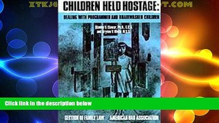 Must Have PDF  Children Held Hostage  Best Seller Books Most Wanted