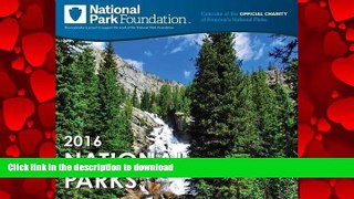 PDF ONLINE 2016 National Park Foundation Wall Calendar READ EBOOK