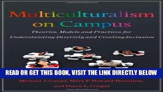[Free Read] Multiculturalism on Campus: Theory, Models, and Practices for Understanding Diversity