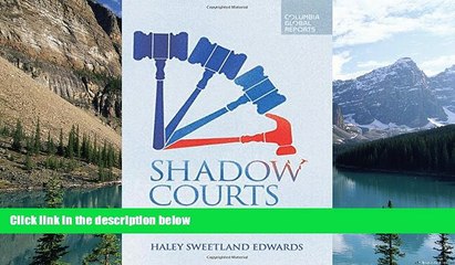 Books to Read  Shadow Courts: The Tribunals that Rule Global Trade  Full Ebooks Most Wanted