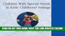 [Free Read] Children With Special Needs in Early Childhood Settings Free Online