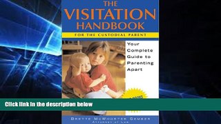 Must Have  The Visitation Handbook  READ Ebook Full Ebook