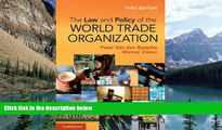 Big Deals  The Law and Policy of the World Trade Organization: Text, Cases and Materials  Full