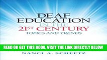 [Free Read] Deaf Education in the 21st Century: Topics and Trends Full Online
