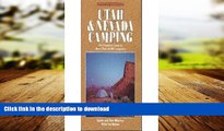 READ THE NEW BOOK Foghorn Outdoors: Utah and Nevada Camping PREMIUM BOOK ONLINE