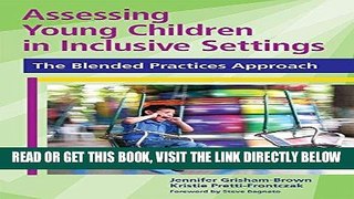 [Free Read] Assessing Young Children in Inclusive Settings: The Blended Practices Approach Full