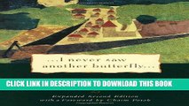 Best Seller I Never Saw Another Butterfly: Children s Drawings and Poems from the Terezin