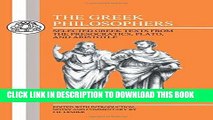 [Free Read] The Greek Philosophers: Selected Greek Texts from the Presocratics, Plato and